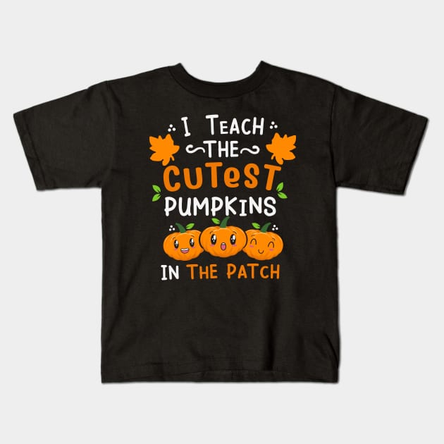 I teach the cutest pumpkin in the patch Kids T-Shirt by MZeeDesigns